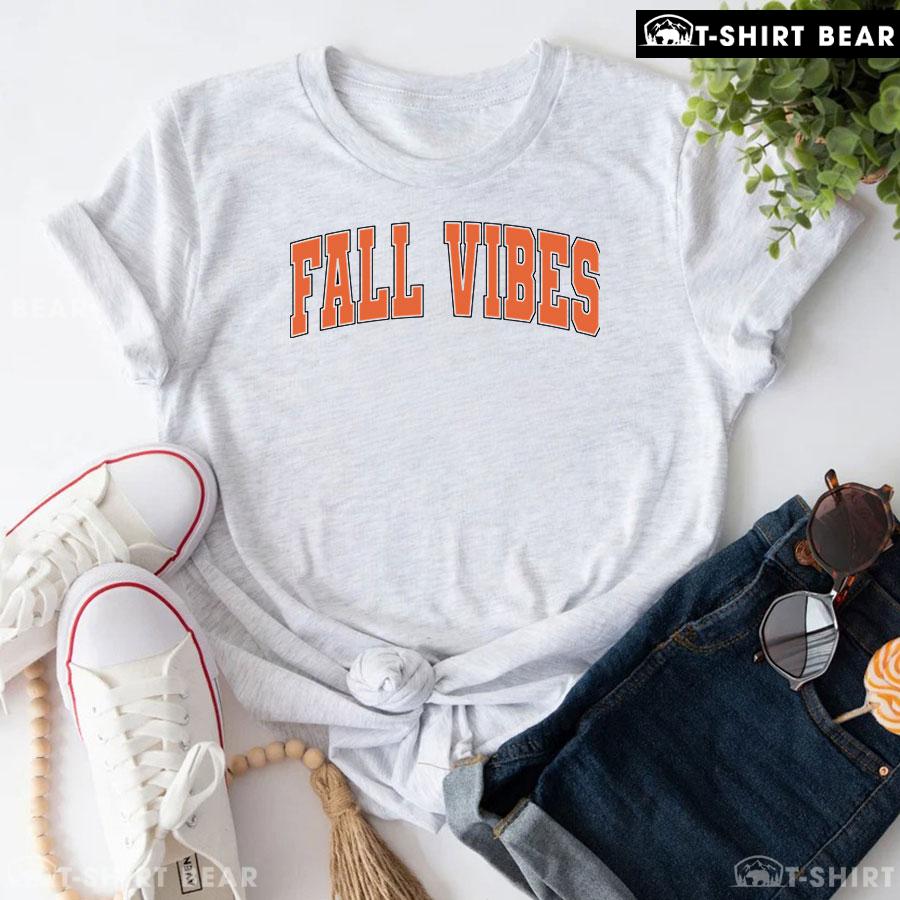 Fall Vibes Happy Thanksgiving T-Shirt Fall Vibes Happy Thanksgiving T-Shirt