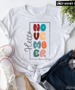 Hello November Thanksgiving T-Shirt