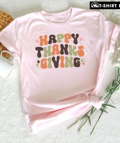 Happy Thanksgiving Fall Season T-Shirt