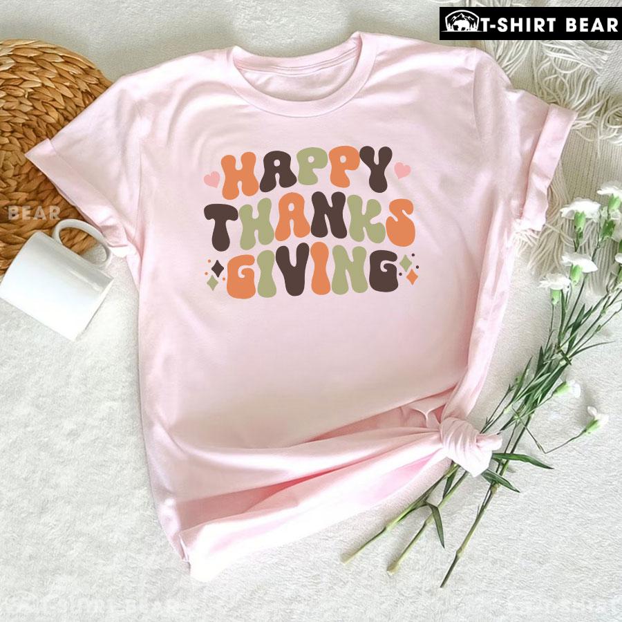 Happy Thanksgiving Fall Season T-Shirt Happy Thanksgiving Fall Season T-Shirt