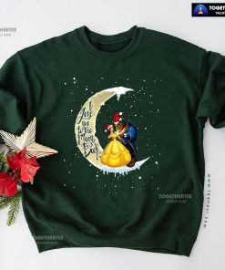 I Love You To The Moon & Back Beauty And The Beast Christmas Sweatshirt