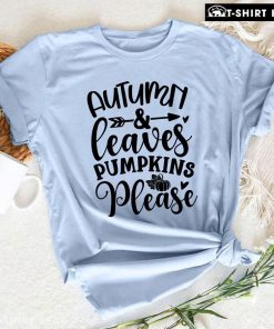 Autumn & Leaves Pumpkins Please T-Shirt