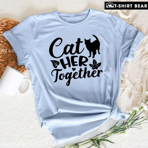 Cat Her Together Thanksgiving T-Shirt