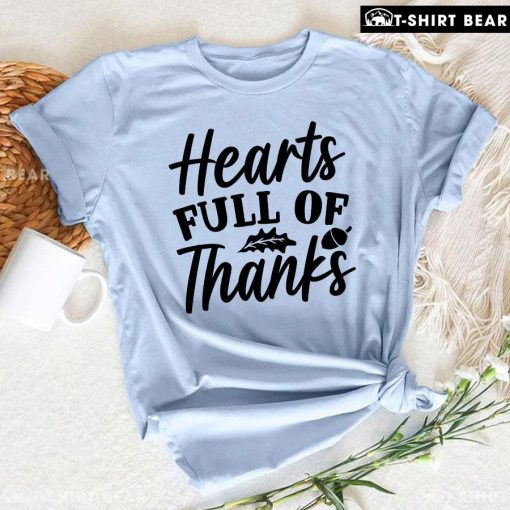 Hearts Full Of Thanks T-Shirt