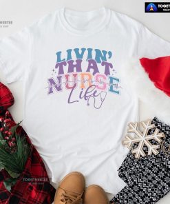 Livin' That Nurse Life Heartbeat Stethoscope T-Shirt