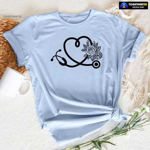 Stethoscope With Flower Nurse Life T-Shirt