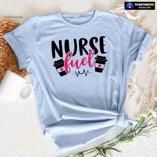 Nurse Fuel Heartbeat T-Shirt