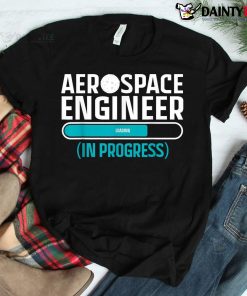 Cool Aerospace Engineer Aeronautical Engineer Shirt