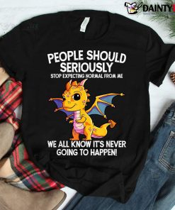 Cute Dragon Seriously Dragon Shirt