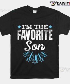 I'm The Favorite Son Shirt