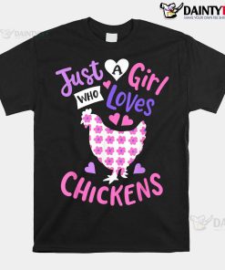 Kids Just A Girl Who Loves Chickens Shirt