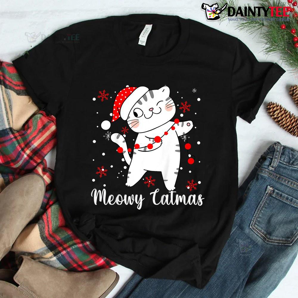 Meowy Catmas Cat Christmas Cute Kitten Shirt Meowy Catmas Cat Christmas Cute Kitten Shirt