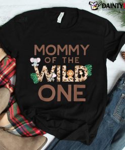 Mommy Of The Wild One Animal Safari 1st Birthday Theme Shirt