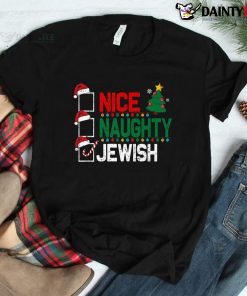 Naughty Nice Jewish Santa Jew Christmas Pajama Hanukkah Shirt