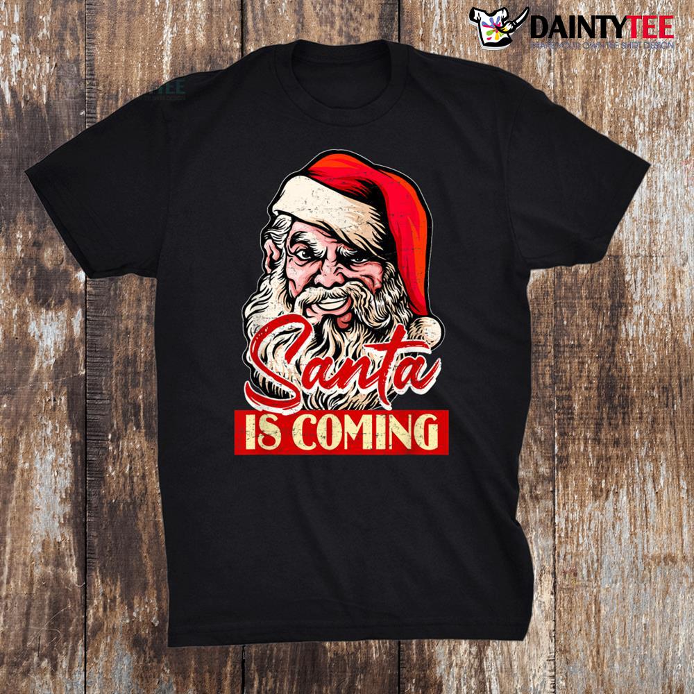 Stan Is Coming Xmas Gifts Woman Christmas Shirt Stan Is Coming Xmas Gifts Woman Christmas Shirt