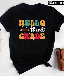 Hello Third Grade 3rd Grade Student Pencil Daisy Flower Back To School T-Shirt