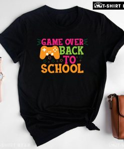 Game Over Back To School Game Console Gamer Student T-Shirt