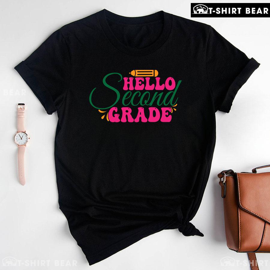 Hello Second Grade 2nd Grade Student Crayon Back To School T-Shirt Hello Second Grade 2nd Grade Student Crayon Back To School T-Shirt