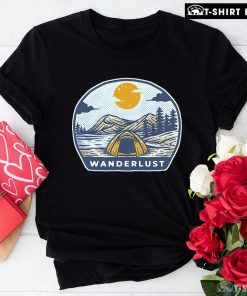 Wanderlust Tent Camping Lover T-Shirt