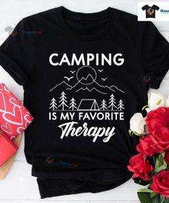 Camping Is My Favorite Therapy T-Shirt