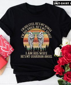 I Am His Wife He's My Guardian Angel Vintage T-Shirt