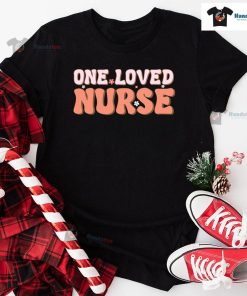 One Loved Nurse Lovely Flowers T-Shirt