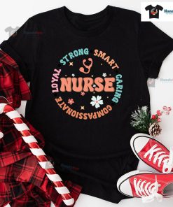 Nurse Strong Smart Caring Compassionate Loyal Stethoscope T-Shirt