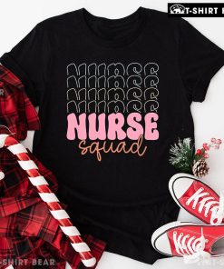 Nurse Nurse Nurse Nurse Nurse Squad T-Shirt