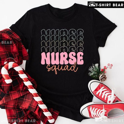 Nurse Nurse Nurse Nurse Nurse Squad T-Shirt