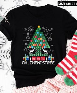 Oh Chemistree Christmas Tree Chemistry Periodic Table for Christmas T-Shirt