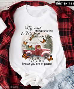 Christmas Vintage Truck And Butterflies My Mind Still Talks To You & My Heart Still Looks For You T-Shirt