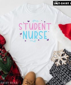 Student Nurse Nursing School T-Shirt