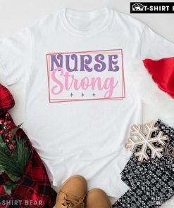 Nurse Strong Nurse Life T-Shirt