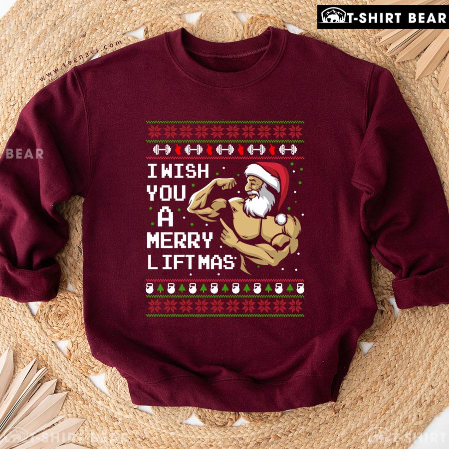 I Wish You A Merry Liftmas Swole Santa Gym Lifting Ugly Christmas Sweatshirt I Wish You A Merry Liftmas Swole Santa Gym Lifting Ugly Christmas Sweatshirt
