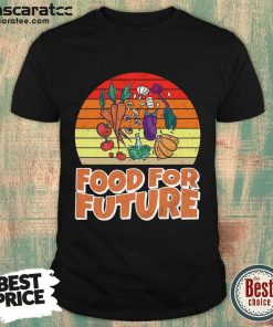 Food For Future Vintage Shirt