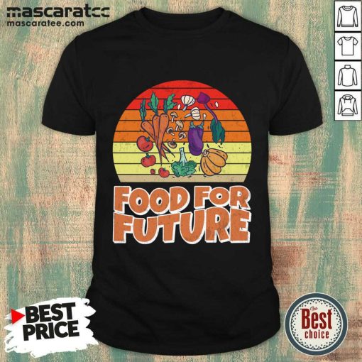 Food For Future Vintage Shirt