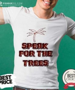 I Speak For The Trees Coconut Shirt