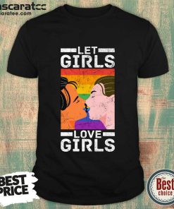Lesbian Pride LGBT Gay Bisexual Girls Love Women Shirt