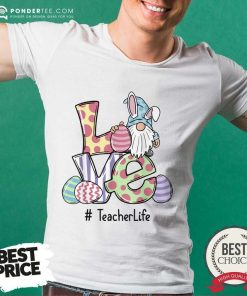 Love Teacher Life Easter Gnome Egg Hunting Basket Shirt