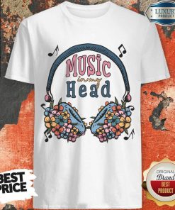 Music In My Head Shirt
