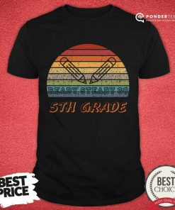 Pencil Ready Steady Go 5th Grande Vintage ShirtPencil Ready Steady Go 5th Grande Vintage Shirt