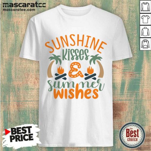 Sunshine Kisses And Summer Wishes Shirt