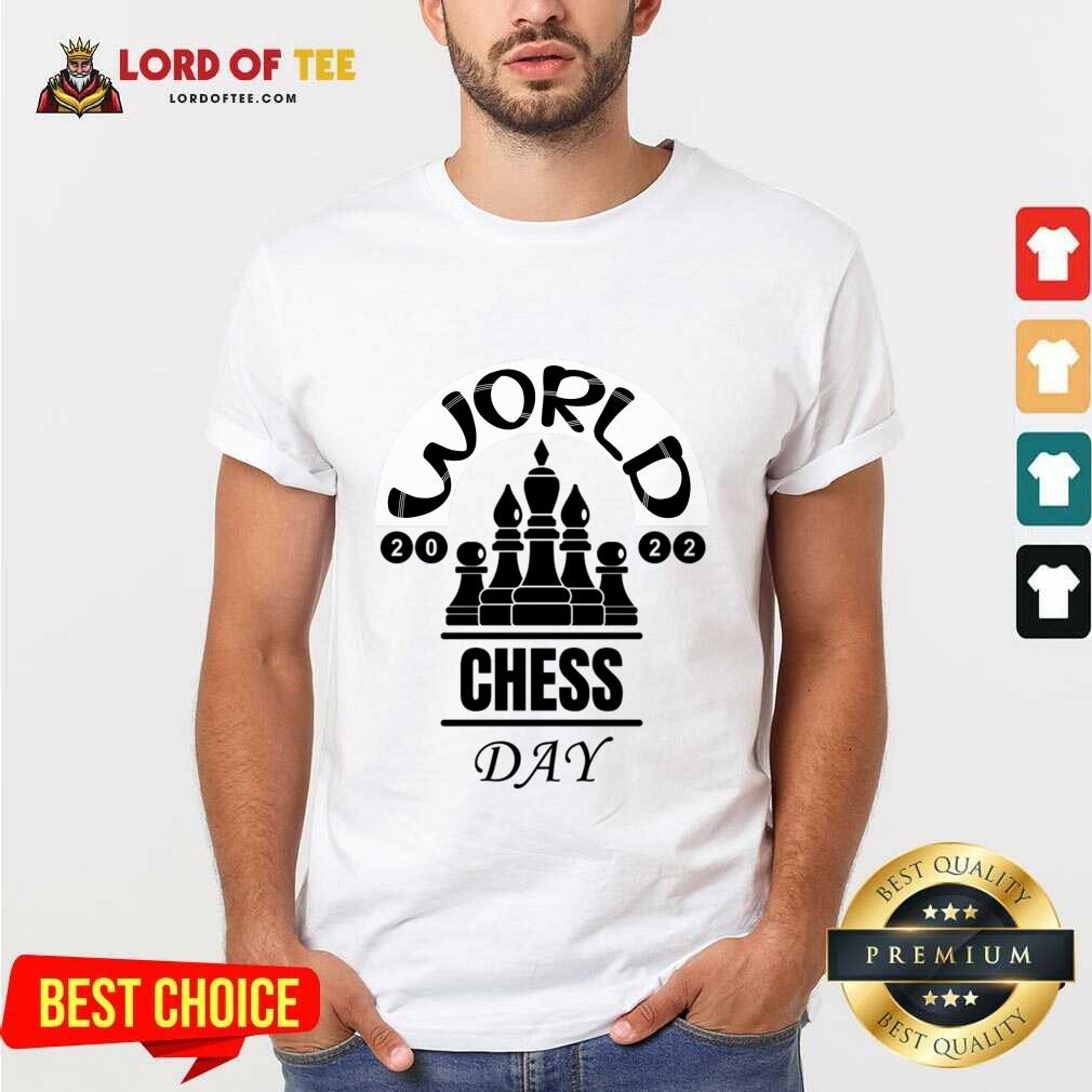 World 2022 Chess Day Shirt World 2022 Chess Day Shirt