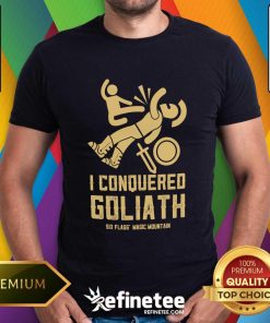 I Conquered Goliath Ride T-shirt