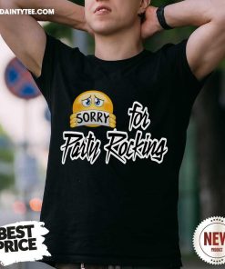 Cringey Sorry for Party Rocking T-shirt