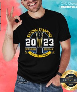 Michigan Wolverines National Champions 2023 Ann Arbor Michigan College Football Shirt