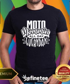 Moto Mommin All Day Everyday T-shirt