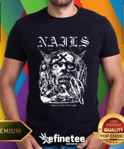Nails I Wasn't Born To Follow T-shirt
