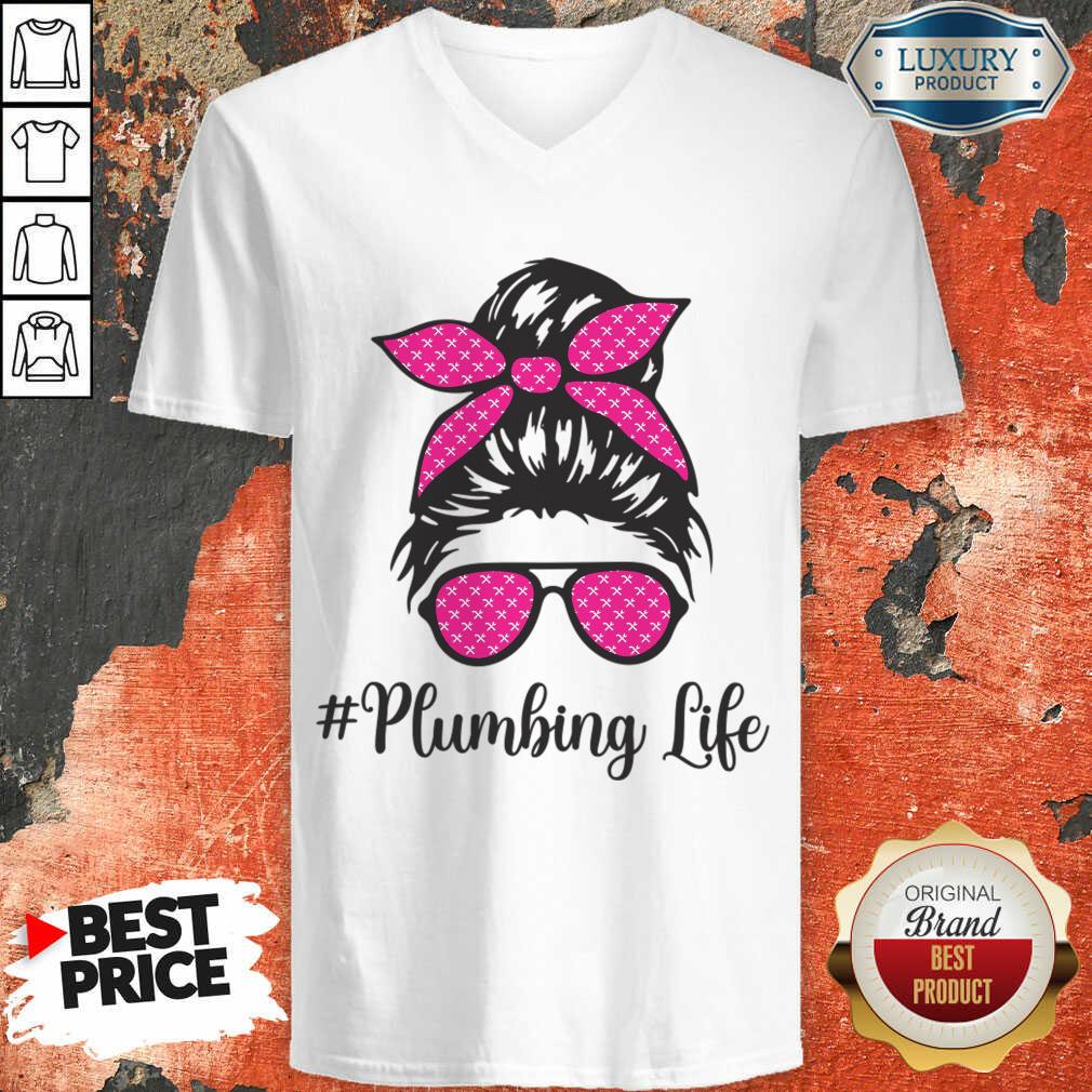 Plumbing Life Messy Bun Shirt