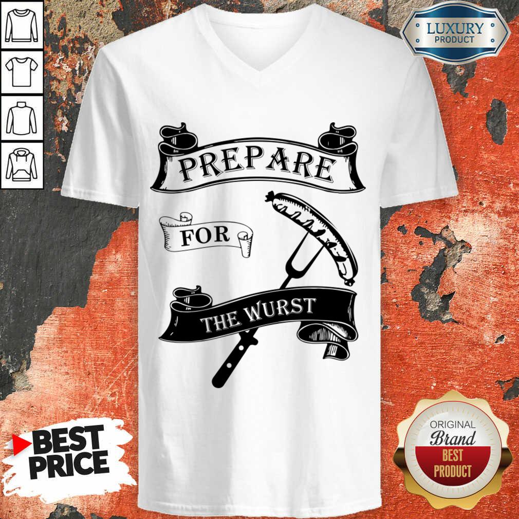 Prepare For The Wurst Shirt